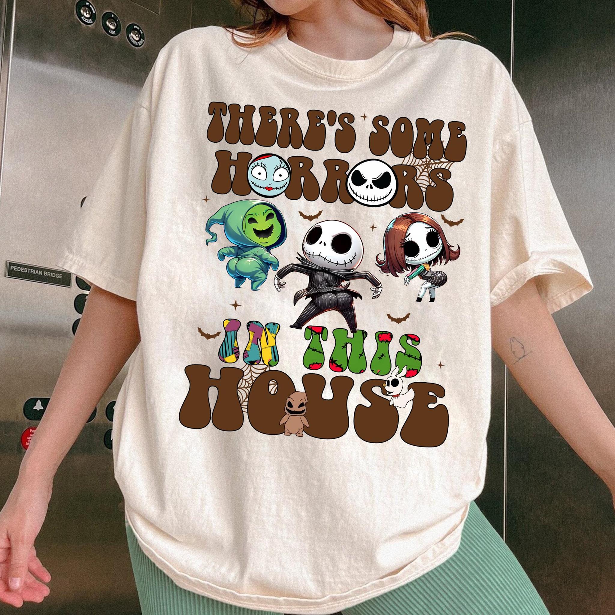 Theres S0me Horrors In This House Shirt N1ght Mare Bef0re Funny Horror Shirt Halloween Shirt YG0NM 2